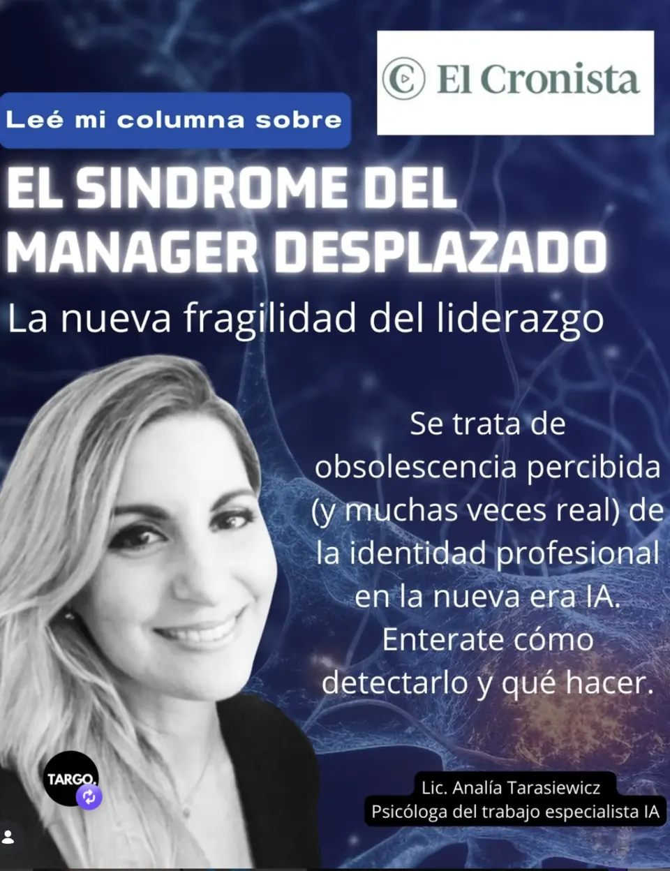 El Cronista: El síndrome del manager desplazado, con Analía Tarasiewicz