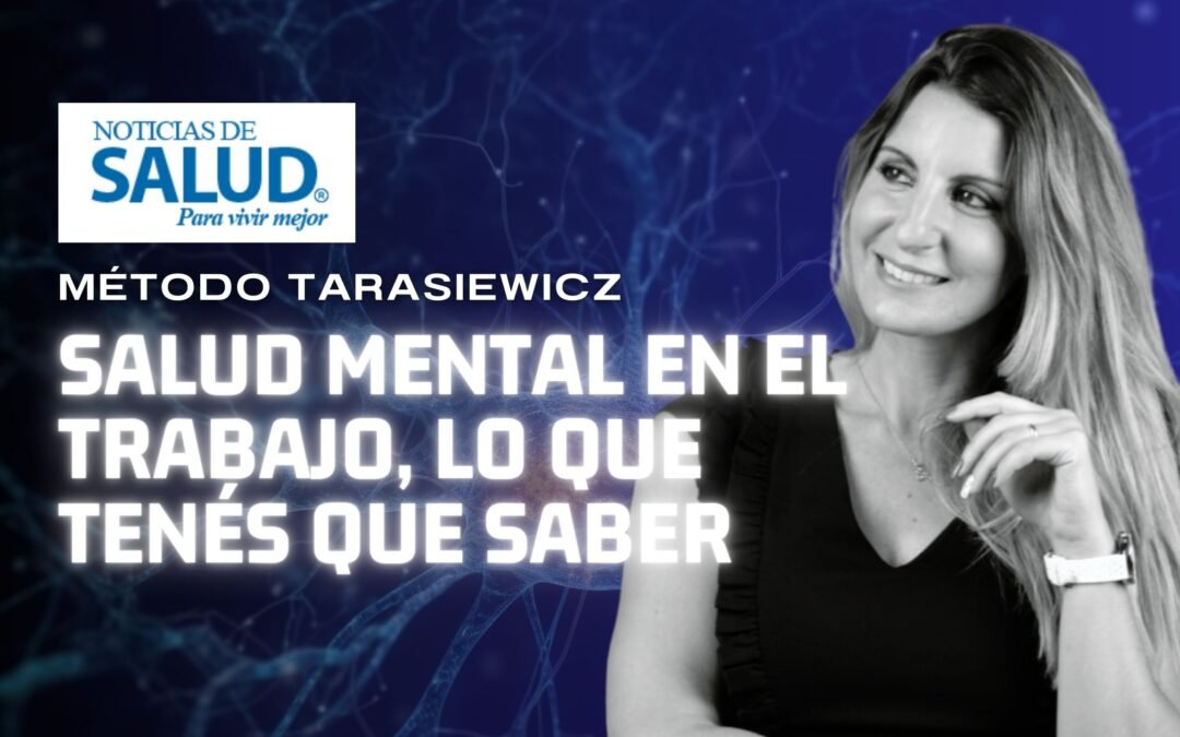 SALUD MENTAL EN EL TRABAJO l Noticia de Salud l Analía Tarasiewicz