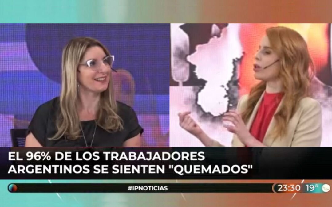 SENTIRSE QUEMADO EN EL TRABAJO: Te contamos que hacer | IP Noticias con Agustina Kämpfer | Analía Tarasiewicz